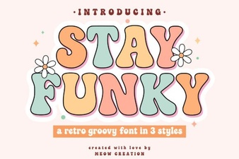 Stay Funky Font: Design Tips for Creative Projects